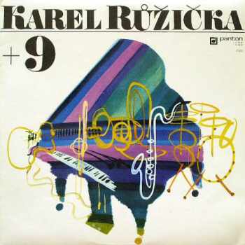 Karel Růžička + 9