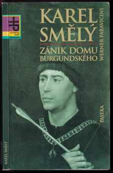 Werner Paravicini: Karel Smělý