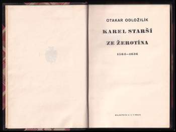 Otakar Odložilík: Karel Starší ze Žerotína