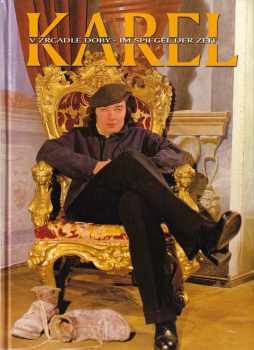 Zuzana Drotárová: Karel v zrcadle doby