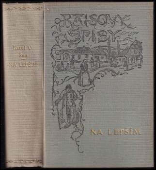 Karel Václav Rais: Lopota