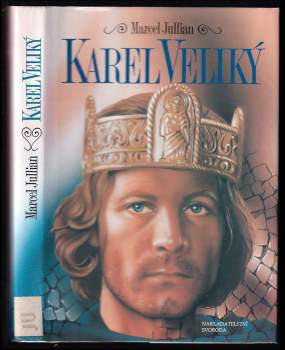 Karel Veliký - Marcel Jullian (1995, Svoboda) - ID: 781385