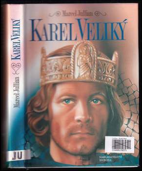 Karel Veliký - Marcel Jullian (1995, Svoboda) - ID: 781389