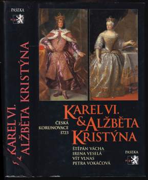 Karel VI. & Alžběta Kristýna