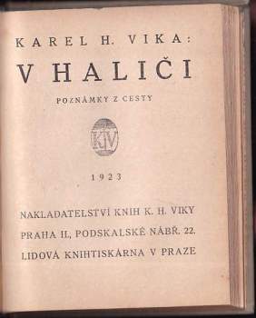 Karel Vika: Karel Vika Dvě +Karel Vika V Haliči