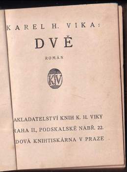 Karel Vika: Karel Vika Dvě +Karel Vika V Haliči