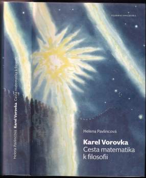 Helena Pavlincová: Karel Vorovka