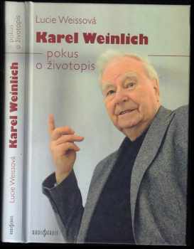 Karel Weinlich - pokus o životopis