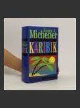 James Albert Michener: Karibik