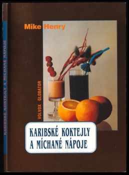 Karibské koktejly a míchané nápoje