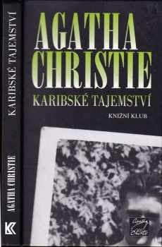 Karibské tajemství - Agatha Christie (2009, Knižní klub) - ID: 1285588