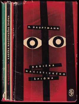 Helmut Hauptmann: Kariéra nacistického špióna