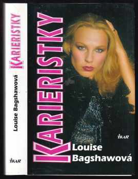 Karieristky - Louise Bagshawe (1999, Ikar) - ID: 3094113