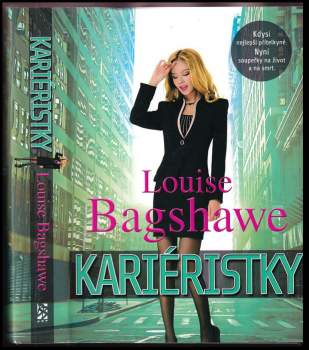 Louise Bagshawe: Kariéristky