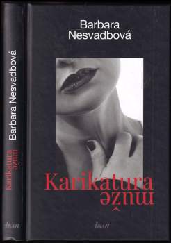 Barbara Nesvadbová: Karikatura muže