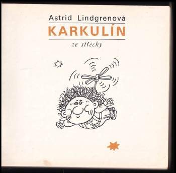 Astrid Lindgren: Karkulín ze střechy