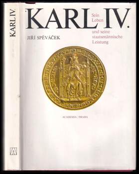 Jiří Spěváček: Karl IV