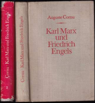 Karl Marx und Friedrich Engels, Leben und Werk 1. + 2. Band