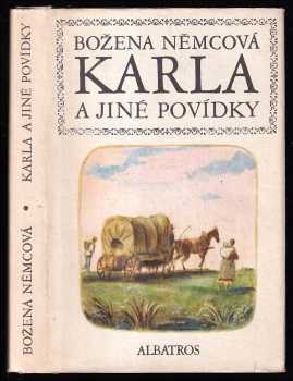 Karla a jiné povídky - Božena Němcová (1979, Albatros) - ID: 742410