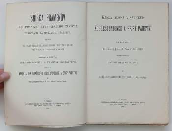Karel Alois Vinařický: Karla Aloisa Vinařického korrespondence a spisy pamětní I - II, Korrespondence od roku 1820 -1833 +  Korrespondence od roku 1833-1849