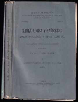 Karla Aloisa Vinařického korrespondence a spisy pamětní