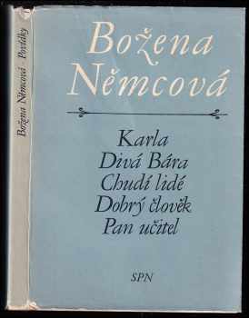 Karla. Divá Bára. Chudí lidé. Dobrý člověk. Pan učitel