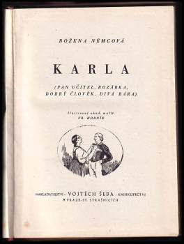 Božena Němcová: Karla ; (Pan učitel ; Rozárka ; Dobrý člověk ; Divá Bára)