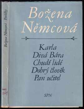 Karla. Divá Bára. Chudí lidé. Dobrý člověk. Pan učitel
