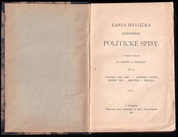 Karel Havlíček Borovský: Karla Havlíčka Borovského Politické spisy: III. díl. část I.+II.
