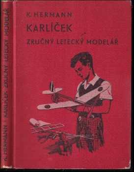 Karlíček, zručný letecký modelář