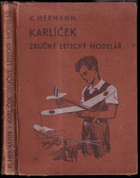 Karlíček, zručný letecký modelář