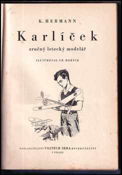 Karel Hermann: Karlíček, zručný letecký modelář
