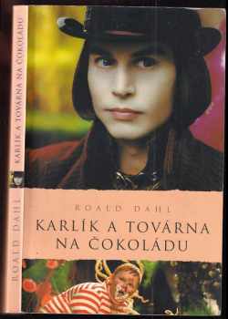 Roald Dahl: Karlík a továrna na čokoládu