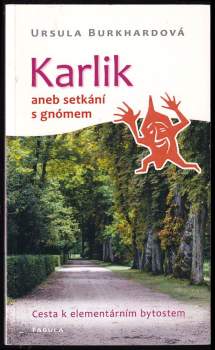 Karlik, aneb, Setkání s gnómem