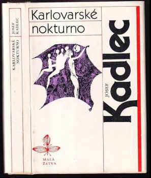 Josef Kadlec: Karlovarské nokturno