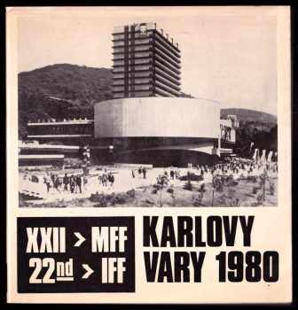 Karlovy Vary 1980 - 22. MFF - Mezinárodní filmový festival