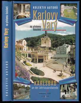 Karlovy Vary na přelomu tisíciletí