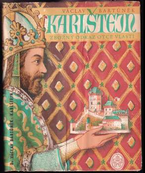 Karlštejn, zbožný odkaz Otce vlasti