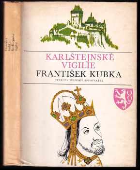 Karlštejnské vigilie - František Kubka (1980, Československý spisovatel) - ID: 394995