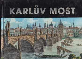 Václav Cílek: Karlův most