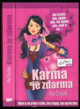 Karma je zdarma : [možno aj váš príbeh o vzťahu, ktorý funguje, kým nepríde láska]