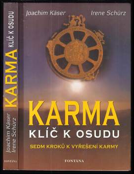 Joachim Käser: Karma - klíč k osudu