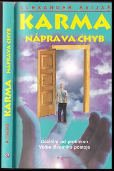 Karma - náprava chyb : Život bez konfliktů