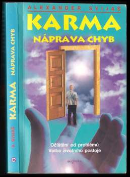 Aleksandr Grigor’jevič Svijaš: Karma - náprava chyb