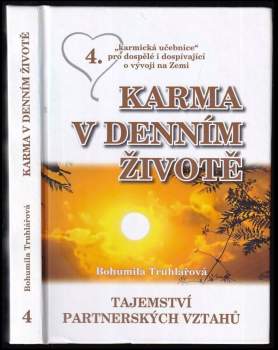 Bohumila Truhlářová: Karma v denním životě