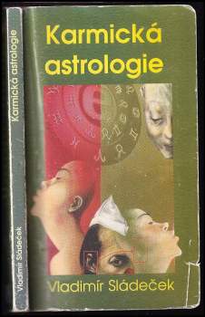 Karmická astrologie, aneb, Minulý život v horoskopu