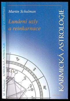 Martin Schulman: Karmická astrologie