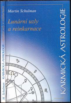 Martin Schulman: Karmická astrologie