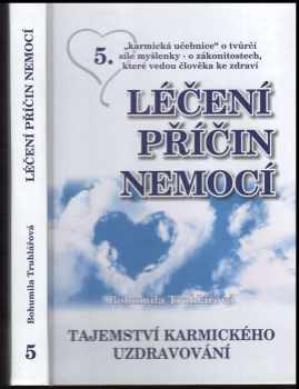 Léčení příčin nemocí : tajemství karmického uzdravování