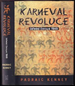 Padraic Kenney: Karneval revoluce